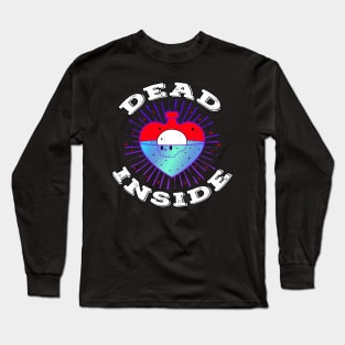 Dead Inside Long Sleeve T-Shirt